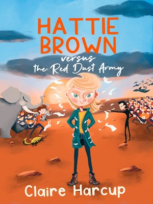 cover image of Hattie Brown versus the Red Dust Army